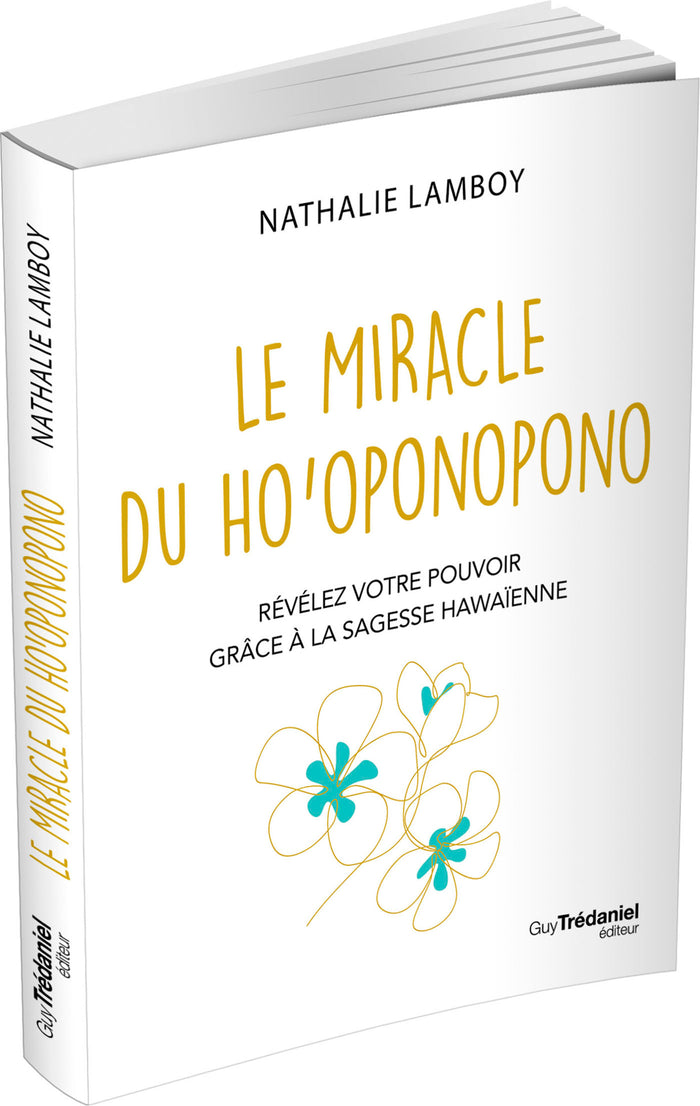 Le miracle du Ho'oponopono