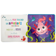 Il ne faut pas toucher un axolotl rose bonbon !