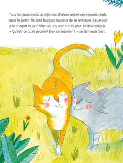 Sam et Watson amis pour la vie !