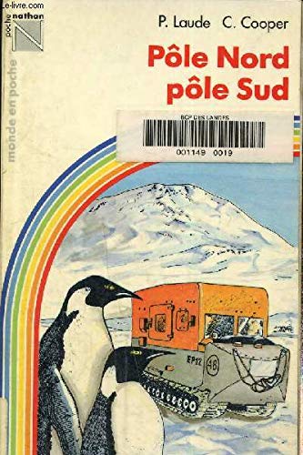 Pôle nord-pôle sud