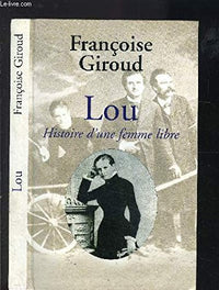 Lou : Histoire d'une femme libre
