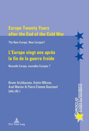 Europe Twenty Years after the End of the Cold War   L'Europe vingt ans après la fin de la guerre fro