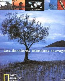 Les dernières étendues sauvages