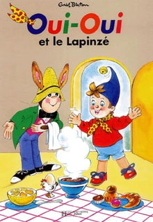 Oui-Oui et le Lapinze