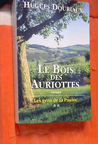 Le bois des Auriottes