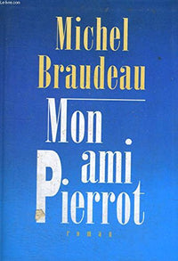 Mon ami Pierrot