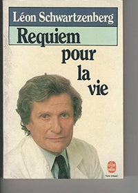 REQUIEM POUR LA VIE