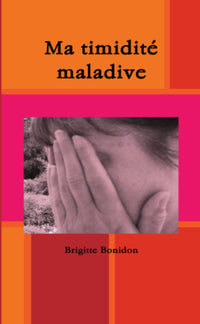 Ma timidité maladive