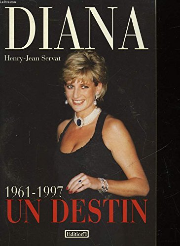 Diana: Un destin, 1961-1997