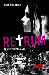 Retrum: Quan érem morts (LABUTXACA)