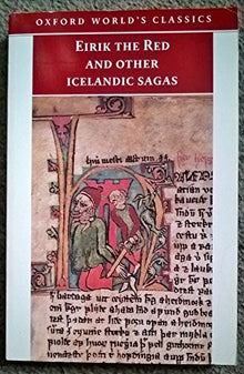 Eirik the Red: And Other Icelandic Sagas