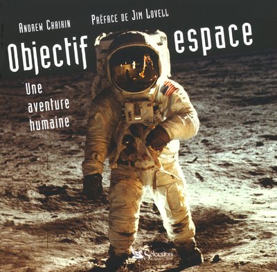 Objectif espace, une aventure humaine