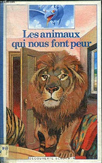 Les Animaux qui nous font peur