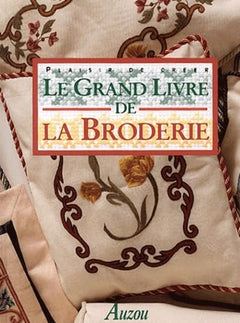 LE GRAND LIVRE DE LA BRODERIE
