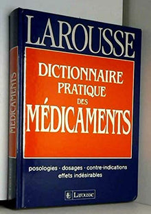 Dictionnaire pratique des médicaments