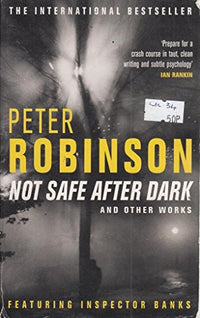 Not Safe After Dark: and other works