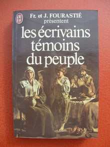 Les Écrivains témoins du peuple (J'ai lu)