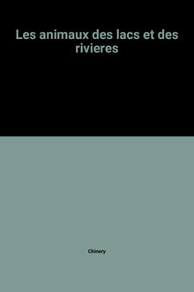Tac au tac : animaux des lacs et rivières