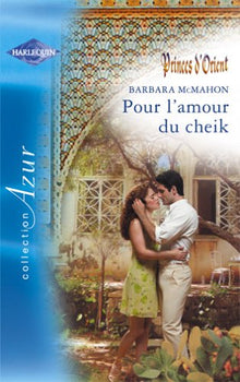 Pour l'amour du cheikh
