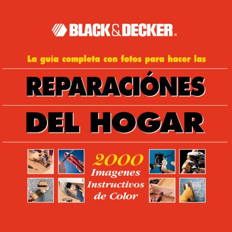 Black and Decker Reparaciones Del Hogar