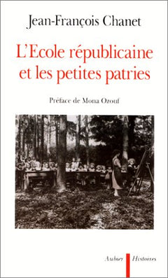 L'École républicaine et les petites patries