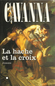 La Hache et la Croix