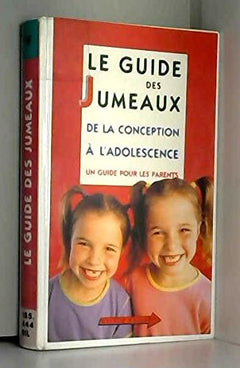 Les jumeaux. De la conception à l'adolescence