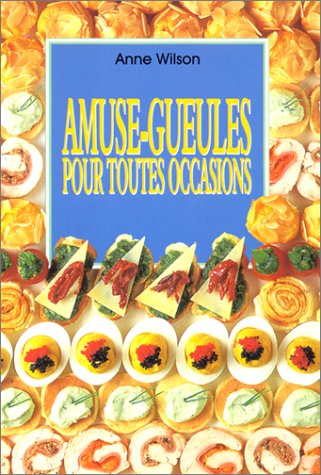Amuse-Gueules pour toutes occasions