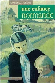 Une enfance normande