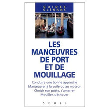 Les manoeuvres de port et de mouillage