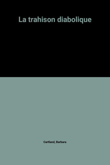 Trahison diabolique