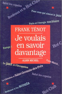 Je voulais en savoir davantage