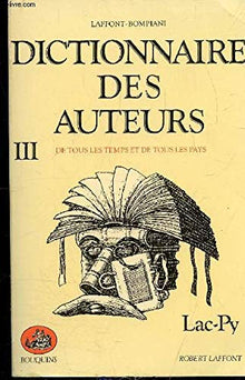 Dictionnaire des auteurs: Tome 3