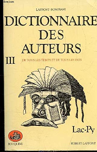 Dictionnaire des auteurs: Tome 3