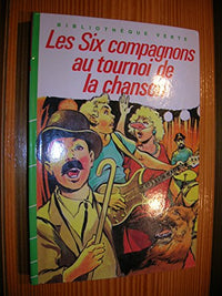 Les six compagnons au tournoi de la chanson