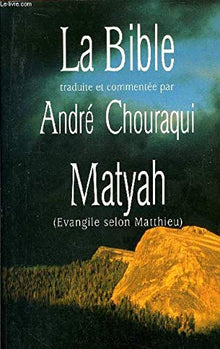 LA BIBLE.MATYAH.(L'EVANGILE SELON MATTHIEU).