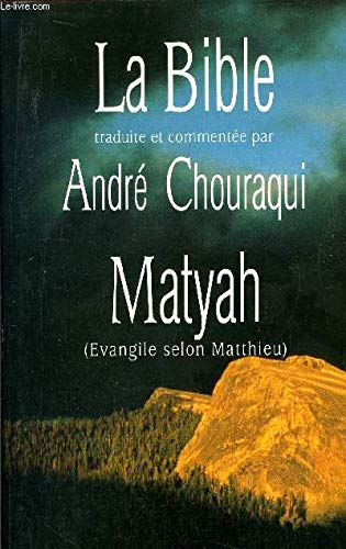 LA BIBLE.MATYAH.(L'EVANGILE SELON MATTHIEU).