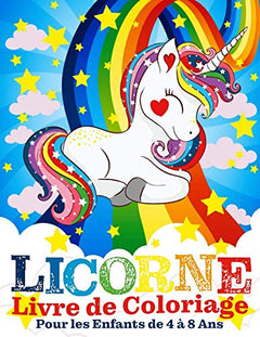 Licorne Livre de Coloriage Pour les Enfants de 4 à 8 Ans