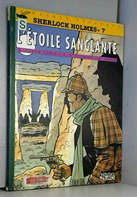 Sherlock Holmes, N°7 : L'étoile sanglante