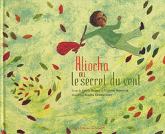 Aliocha ou le secret du vent
