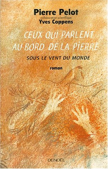 Sous le vent du monde, tome 5 : Ceux qui parlent au bord de la pierre