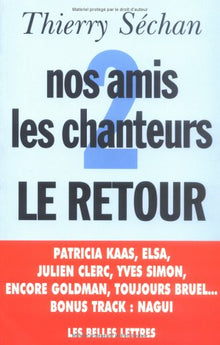 Nos amis les chanteurs 2 Le Retour