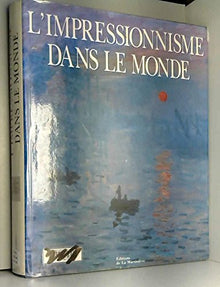 L'Impressionnisme dans le monde