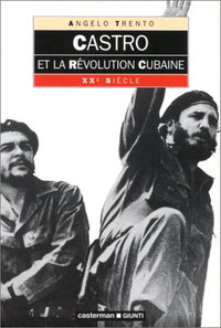 Castro et la revolution cubaine