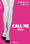 Call me baby, tome 1