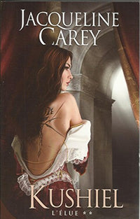 KUSHIEL L'ELUE TOME 2