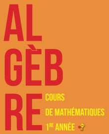 Algèbre : Cours de mathématiques - Première année