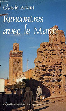 Rencontres avec le Maroc