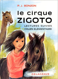 Le Cirque Zigoto, cours élémentaire : Lectures suivies