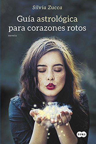 Guía astrológica para corazones rotos (SUMA)